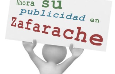 Un publirreportaje gratis por anunciar tu negocio en Zafarache