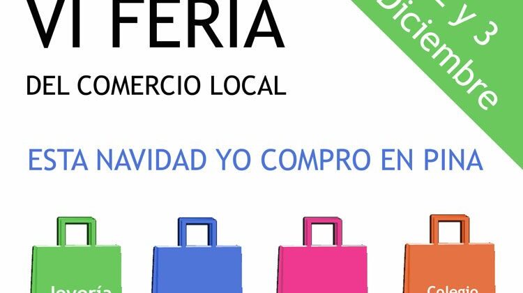 Este fin de semana, VI feria de comercio local en Pina