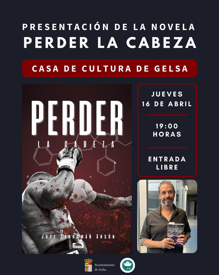 Gelsa acoge la presentación de la novela ‘Perder la cabeza’, de José Sanromán