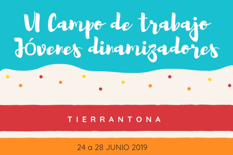 Jóvenes Dinamizadores Rurales organiza su VI Campo de Trabajo en Tierrantona